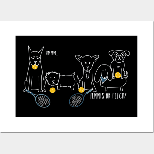 Funny Tennis Dogs Tennis or Fetch Posters and Art